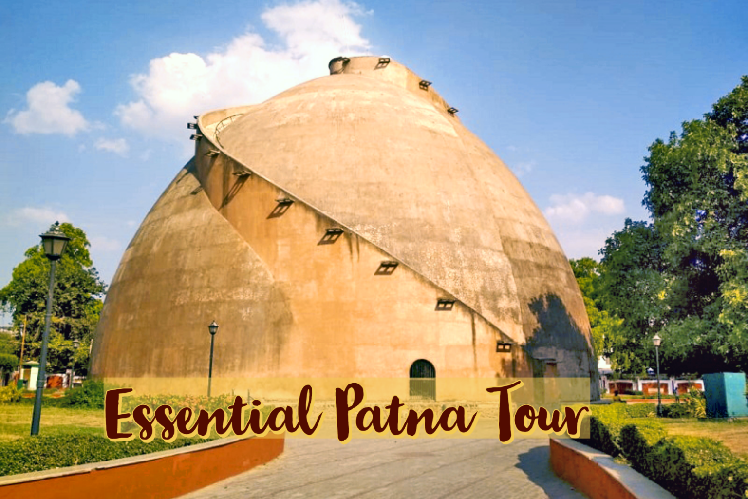 Essential Patna Tour - TravelBaits